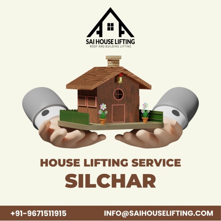 Trustable House Lifting Services in Silchar