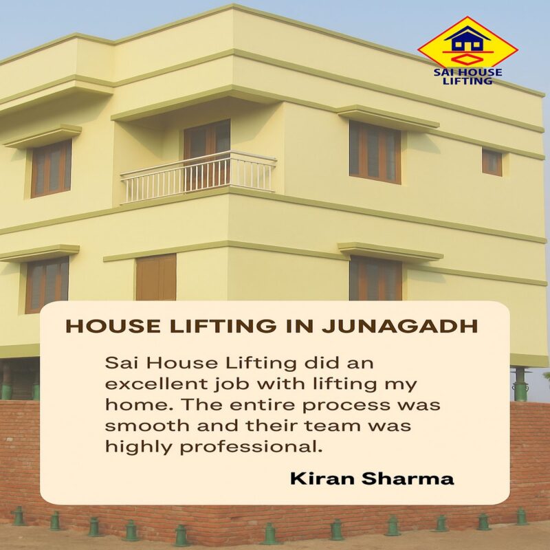 House Lifting in Junagadh Process