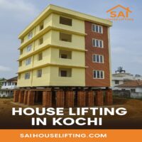 House Lifting in Kochi.