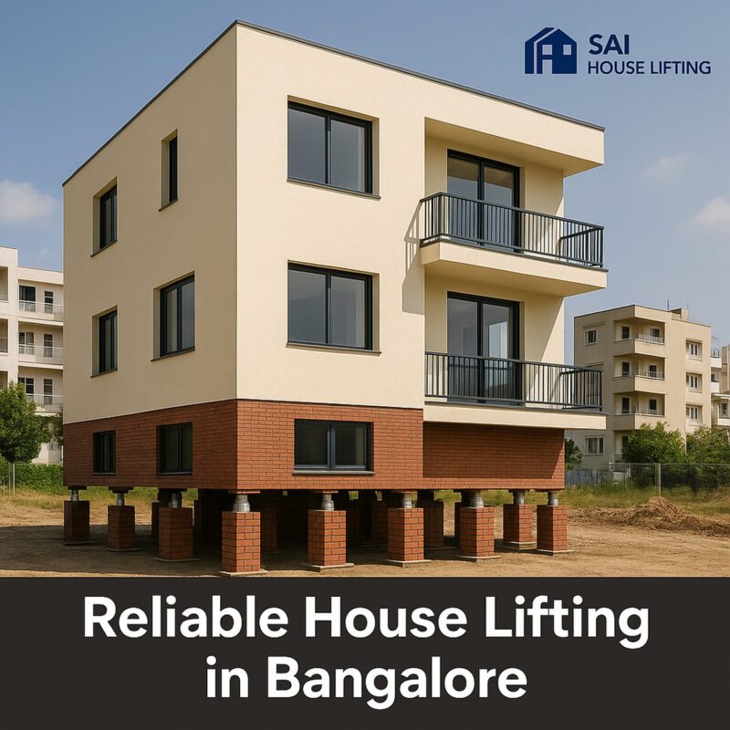 Reliable House Lifting in Bangalore
